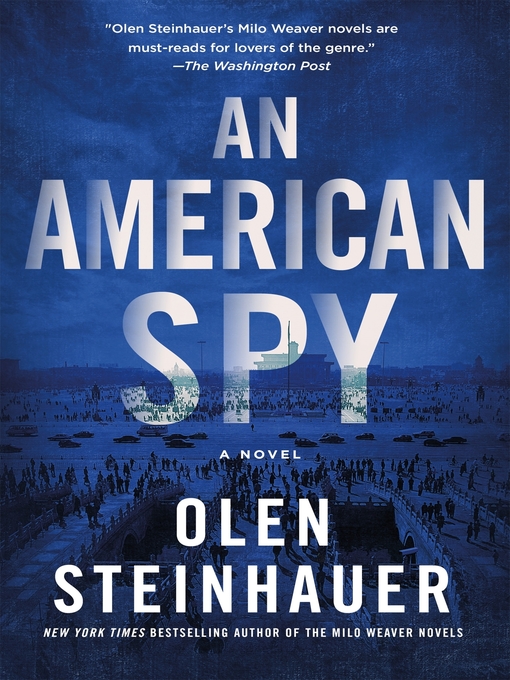 Title details for An American Spy by Olen Steinhauer - Wait list